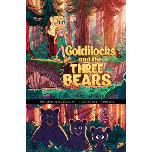Goldilocks and the Three Bears: A Discover Graphics Fairy Tale - Hardcover