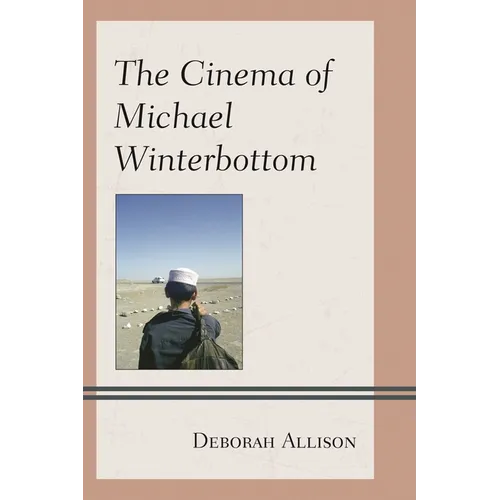 Cinema of Michael Winterbottom - Paperback