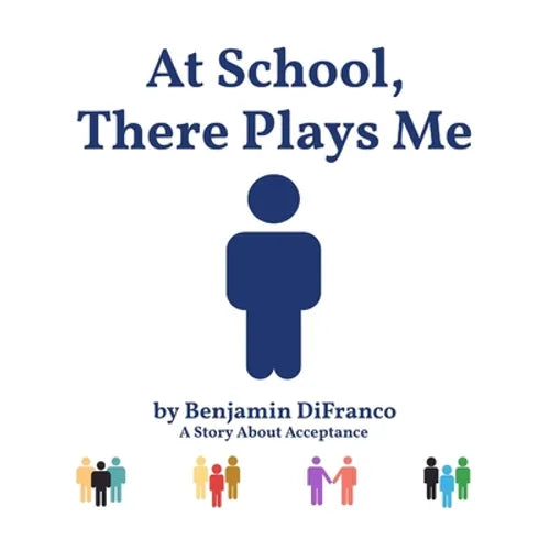 At School, There Plays Me - Paperback