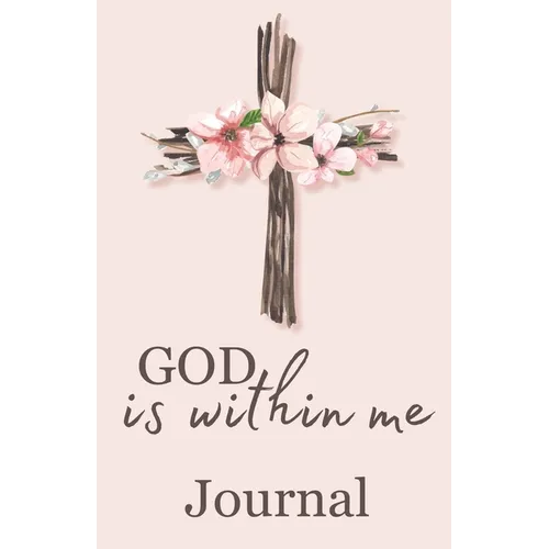 God is within me journal - Paperback