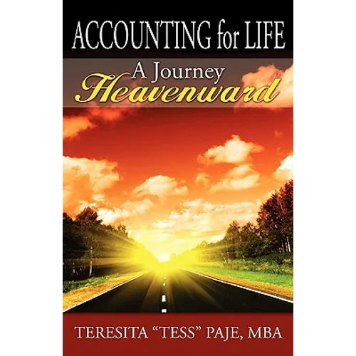 Accounting for Life: A Journey Heavenward - Paperback