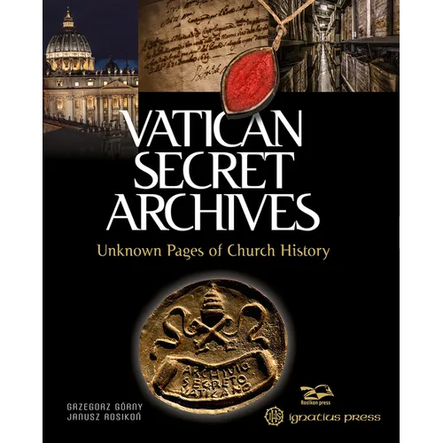 Vatican Secret Archives: Unknown Pages of Church History - Hardcover