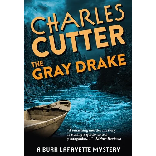 The Gray Drake: Murder on the Au Sable - Hardcover