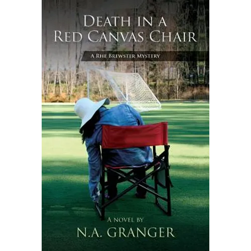 Death in a Red Canvas Chair: A Rhe Brewster Mystery - Paperback