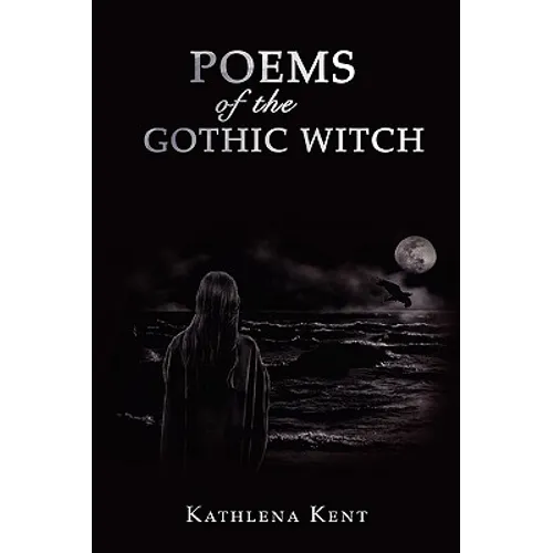 Poems of the Gothic Witch - Paperback
