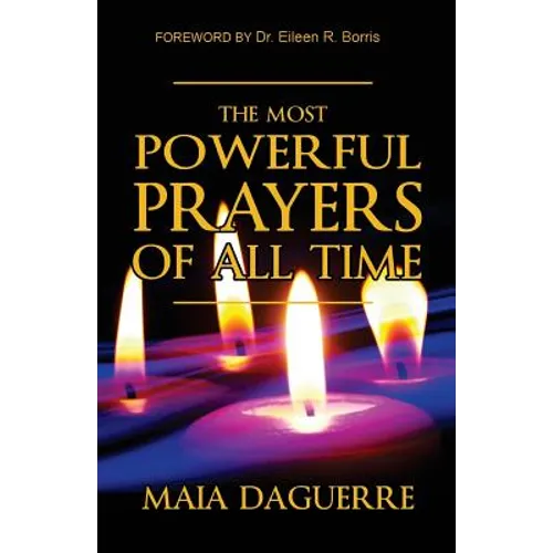 The Most Powerful Prayers of All Time - Paperback