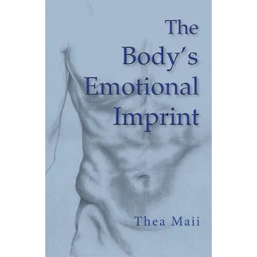 The Body's Emotional Imprint - Paperback