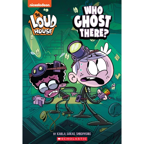 Who Ghost There? (the Loud House: Chapter Book): Volume 1 - Paperback