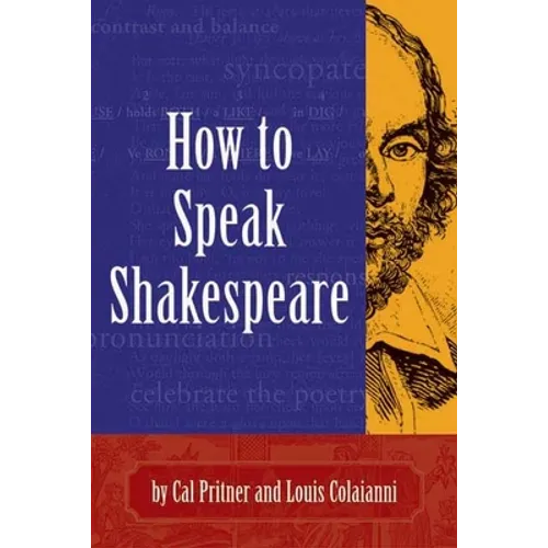 How to Speak Shakespeare - Paperback