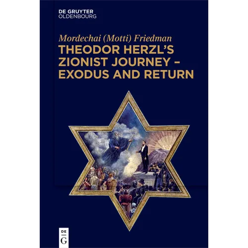 Theodor Herzl's Zionist Journey - Exodus and Return - Paperback