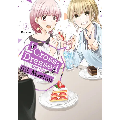 I Cross-Dressed for the Irl Meetup 2 - Paperback