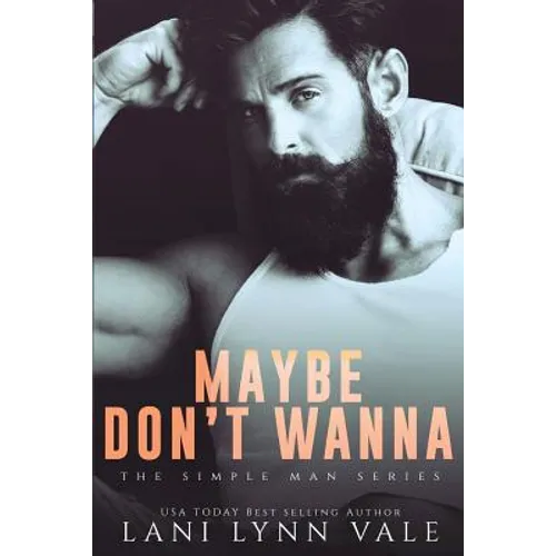 Maybe Don't Wanna - Paperback