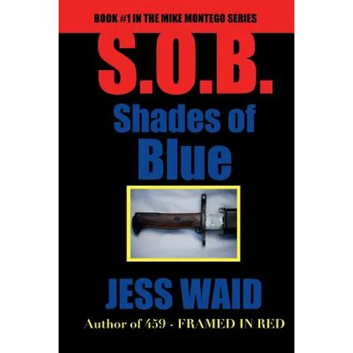 Shades of Blue: Book #1 in the Mike Montego Series - Paperback