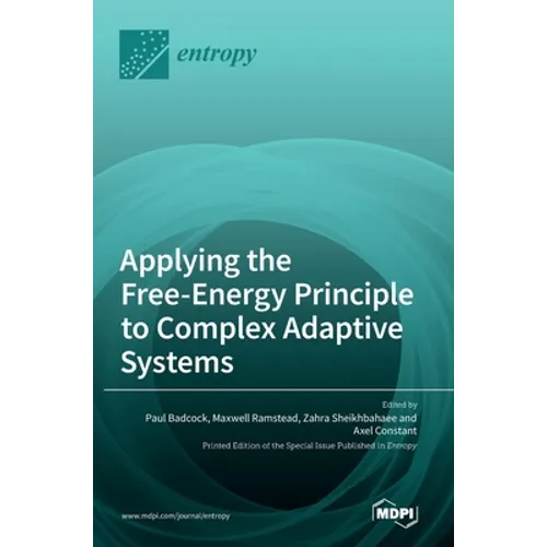 Applying the Free-Energy Principle to Complex Adaptive Systems - Hardcover