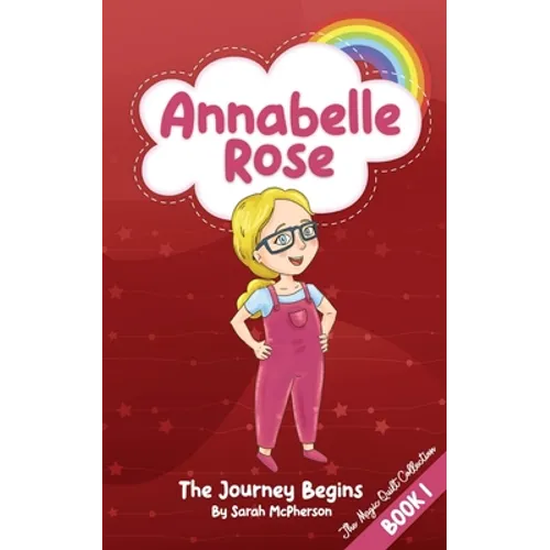 Annabelle Rose - The Journey Begins - Paperback