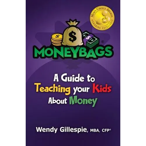 MoneyBags: A Guide to Teach Your Kids About Money - Paperback