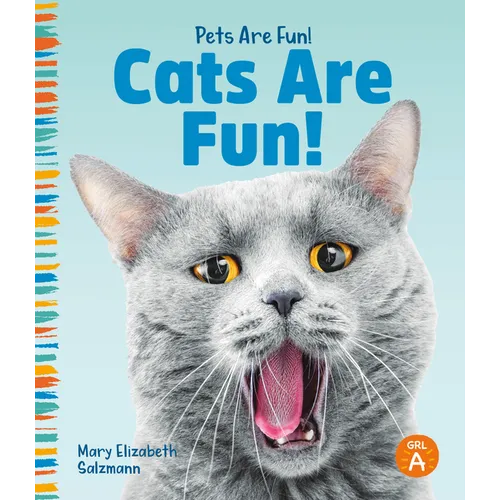 Cats Are Fun! - Library Binding