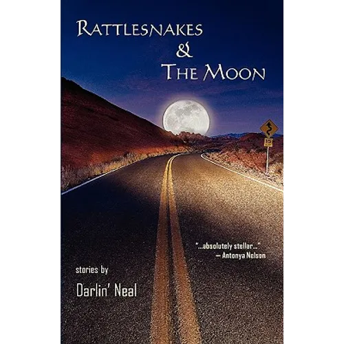 Rattlesnakes & the Moon - Paperback