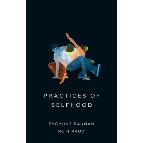 Practices of Selfhood - Paperback