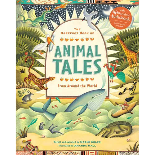 The Barefoot Book of Animal Tales - Paperback