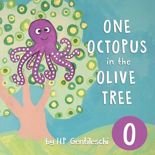 One Octopus in the Olive Tree: The Letter O Book - Paperback