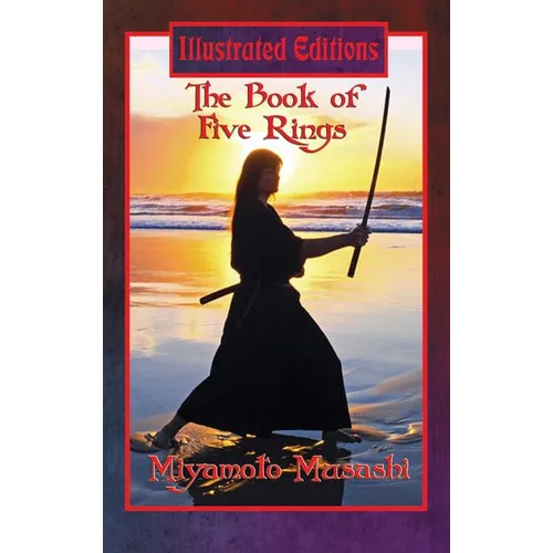 The Book of Five Rings (Illustrated Edition) - Hardcover
