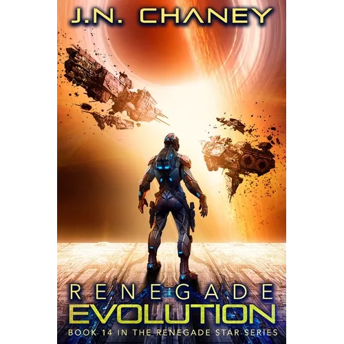 Renegade Evolution: An Intergalactic Space Opera Adventure - Paperback