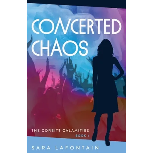 Concerted Chaos - Paperback