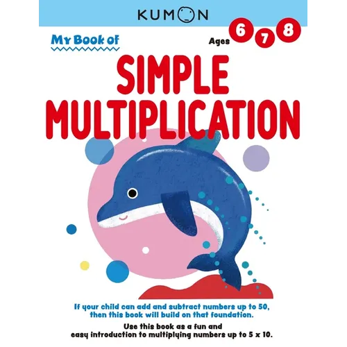 Kumon My Book of Simple Multiplication: Revised Ed - Paperback