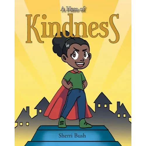 A Hero of Kindness - Paperback