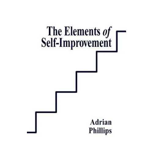 The Elements of Self-Improvement - Paperback