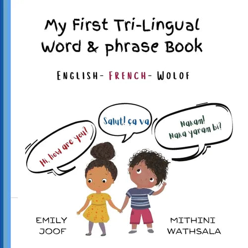 My First Tri-Lingual Word & Phrase Book: English- French- Wolof - Paperback