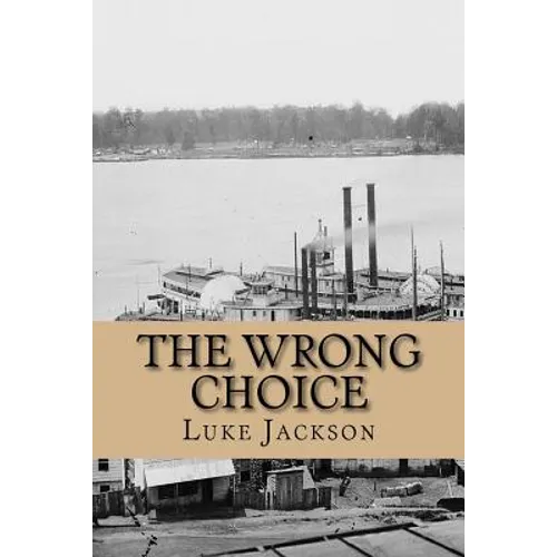 The Wrong Choice: (le Choix Erroné) - Paperback