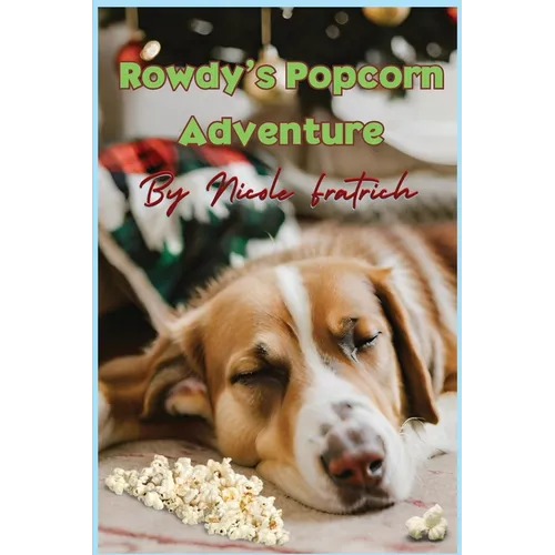 Rowdy's Popcorn Adventure - Paperback