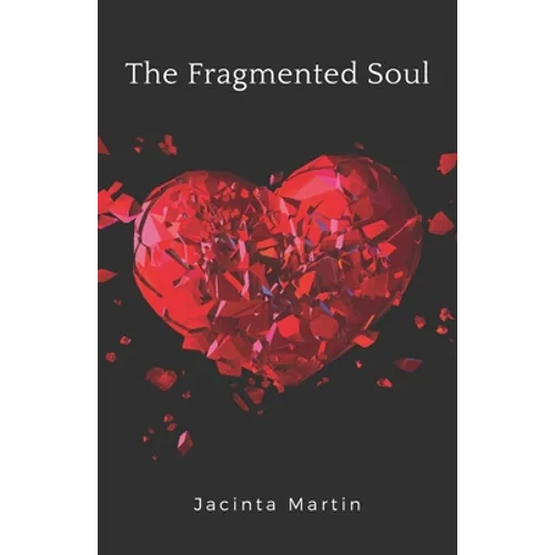 The Fragmented Soul - Paperback