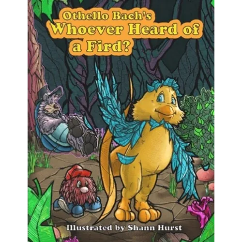 Whoever Heard of a Fird - Paperback
