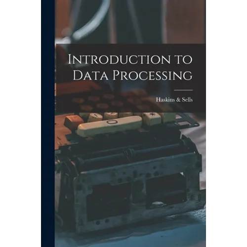 Introduction to Data Processing - Paperback