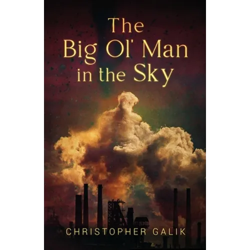 The Big Ol' Man in the Sky - Paperback