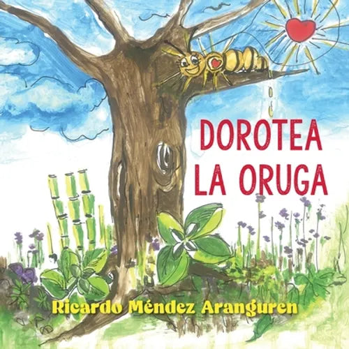 Dorotea la oruga - Paperback
