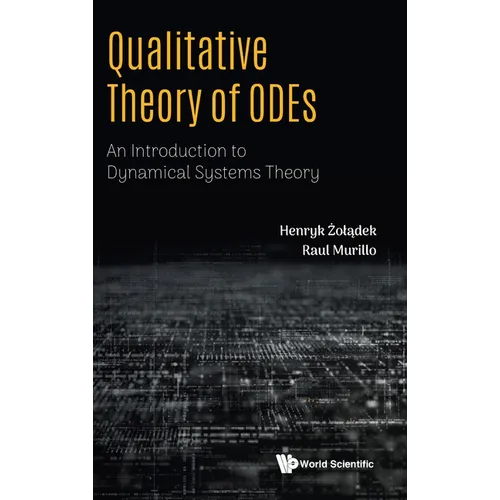 Qualitative Theory of Odes: An Introduction to Dynamical Systems Theory - Hardcover