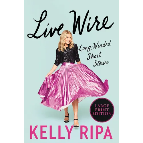 Live Wire: Long-Winded Short Stories - Paperback