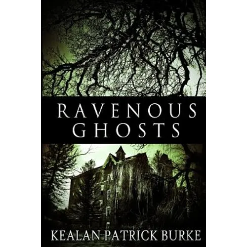 Ravenous Ghosts - Paperback