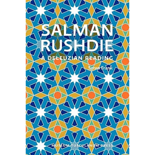 Salman Rushdie: A Deleuzian Reading - Paperback