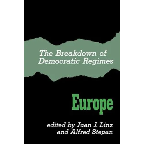 The Breakdown of Democratic Regimes: Europe - Paperback