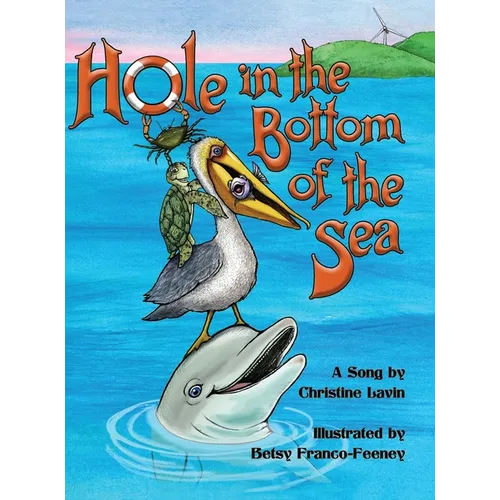 Hole in the Bottom of the Sea - Hardcover