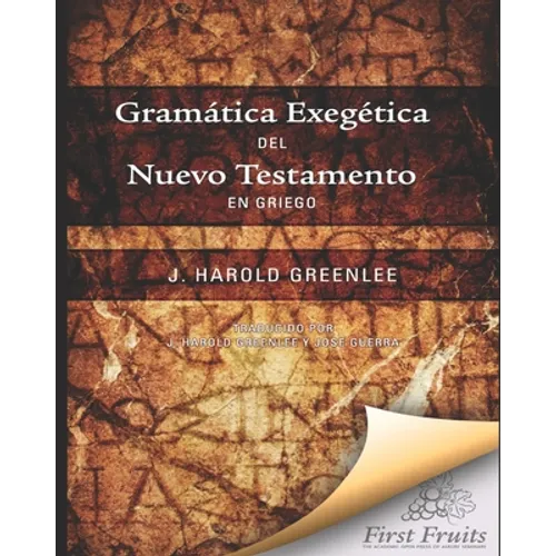 Gramatica Exegética del Nuevo Testamento en Griego - Paperback