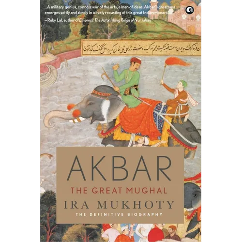 Akbar: The Great Mughal - Hardcover