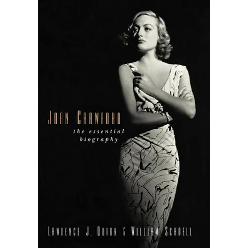 Joan Crawford: The Essential Biography - Paperback