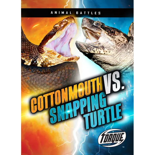 Cottonmouth vs. Snapping Turtle - Library Binding