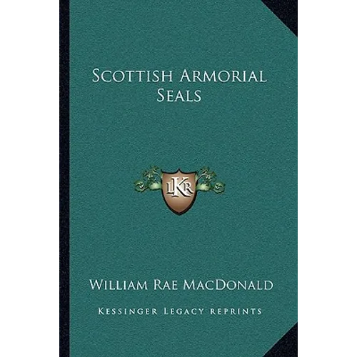 Scottish Armorial Seals - Paperback